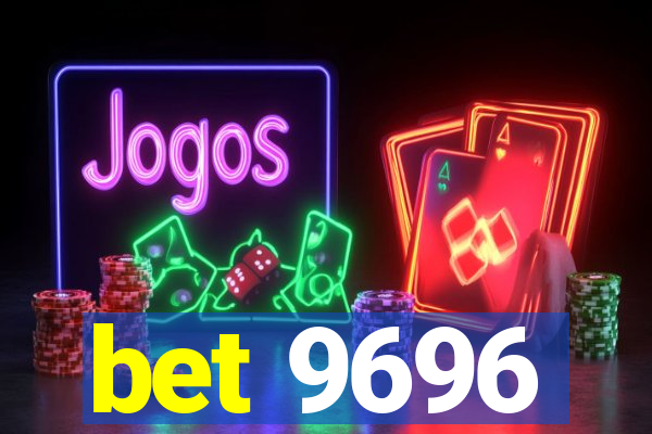 bet 9696